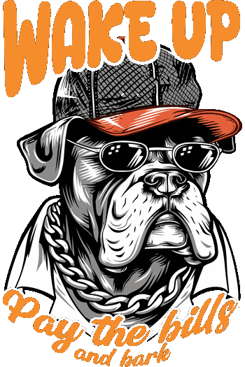 Ilustración vectorial urbana de un perro Boxer con gorra de béisbol y la frase Wake Up Pay The Bills And Bark.
