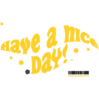 Tipografía retro amarilla con frase 'Have a Nice Day!' y elementos de estilo retro-futurista