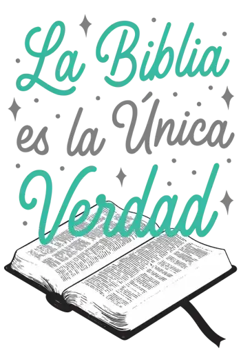 la-biblia-es-la-unuca-verdad