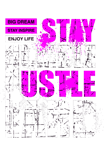 Urban Typo Vintage Athletics Ilustración gráfica de la frase 'Stay Humble Hustle Hard' con tipografía agrietada en color rosa neón.