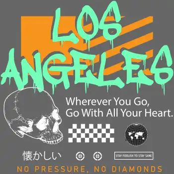 Vector de Los Ángeles con cráneo, texto 'Wherever You Go, Go With All Your Heart' y estilo urbano