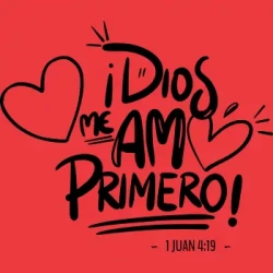Diseño vectorial de 'Dios me ama primero' con corazones y versículo bíblico 1 Juan 4:19