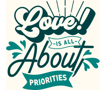 love_is_all_about_priorities