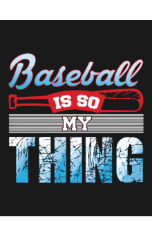 baseball_is_so_my_thing