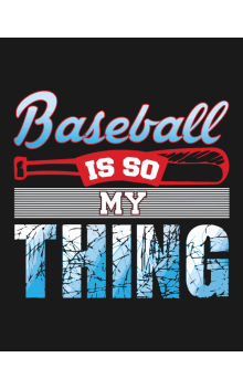 baseball_is_so_my_thing
