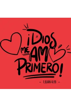Diseño vectorial de 'Dios me ama primero' con corazones y versículo bíblico 1 Juan 4:19