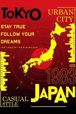 Vector de Tokio con mapa de Japón, texto '1983' y 'Stay True Follow Your Dreams', estilo urbano
