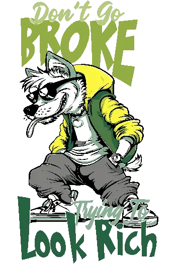 Diseño vectorial de lobo con chaqueta amarilla y gafas, texto 'Don't Go Broke Trying to Look Rich